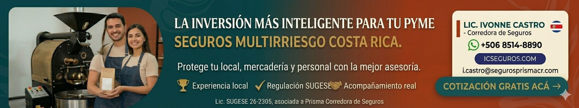 Seguros Multirriesgo Costa Rica para PyMEs — Lic. Ivonne Castro, Corredora de Seguros SUGESE 26-2305 — Cotización Gratis